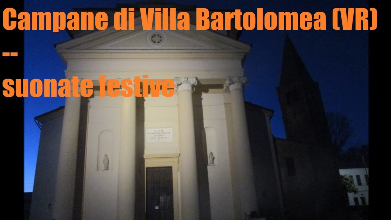 Campane di Villa Bartolomea (VR) - suonate festive