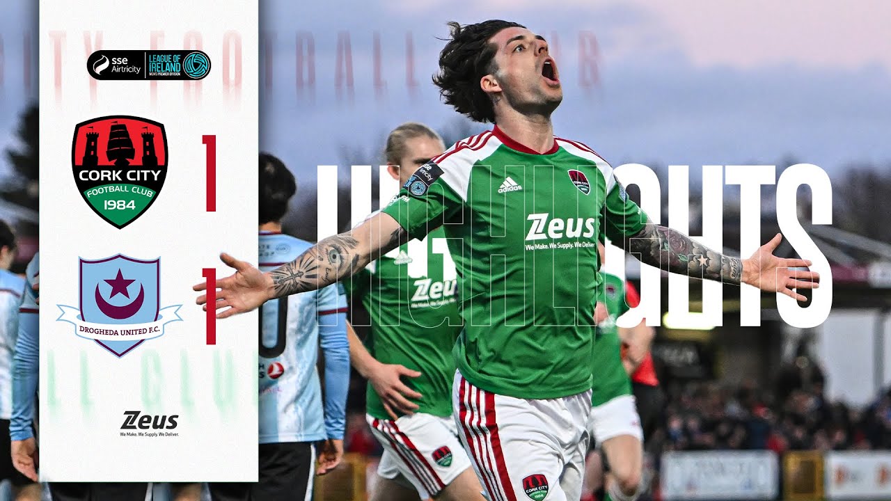 Cork City 1-1 Drogheda United | Highlights | League of Ireland Premier Division