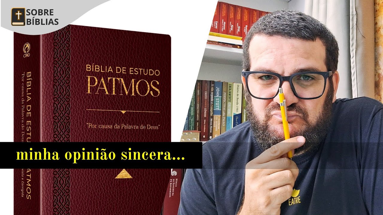 O que a CPAD fez com a Bíblia Patmos? Trocar a NAA pela ARC valeu a pena?