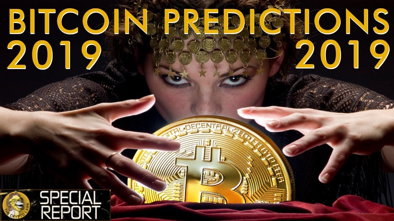 Bitcoin & Crypto 2019 Market & Price Predictions