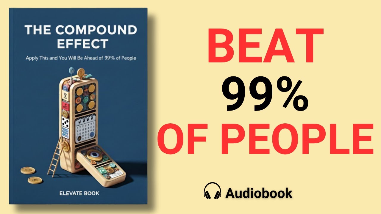 Apply This Daily Habit (Compound Effect Secret) - Full Audiobook