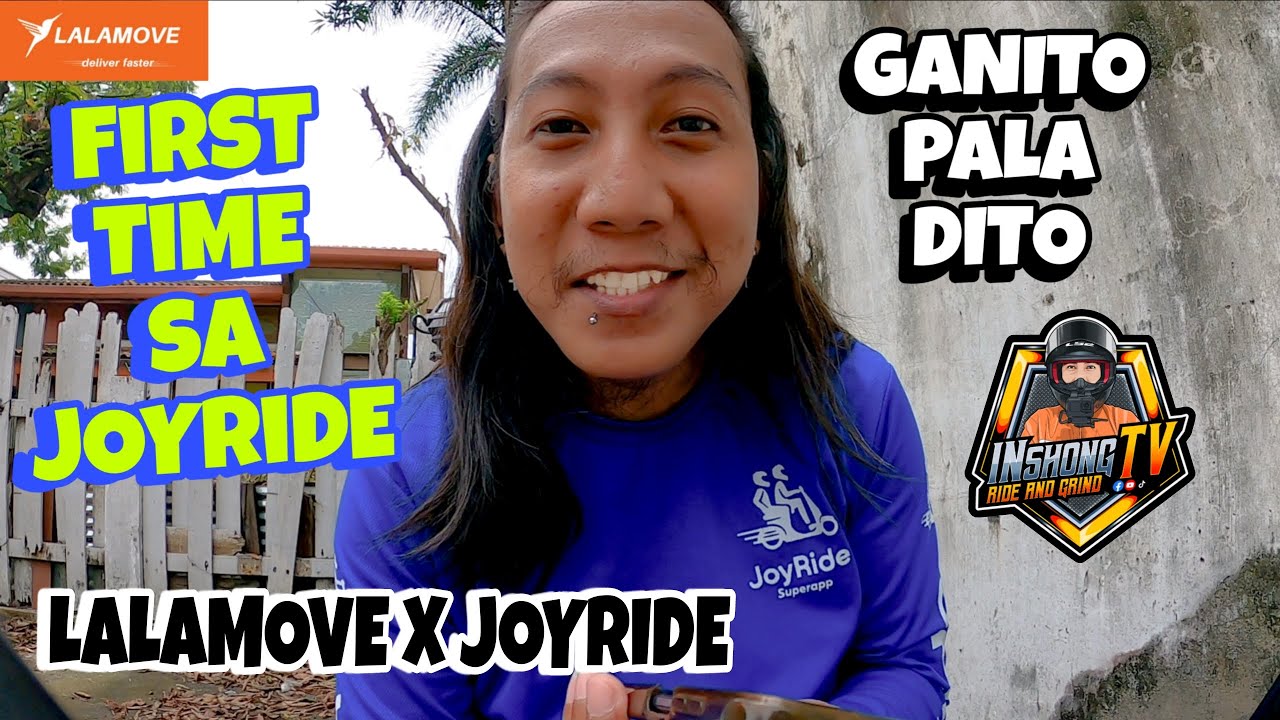 FiRST TiME JOYRiDE RiDER | LALAMOVE SERYE