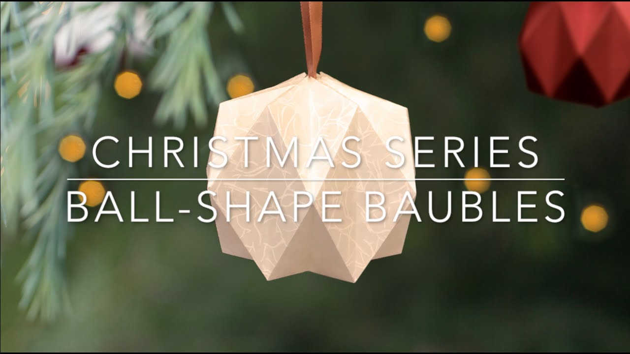 Origami Christmas Ball-Shape Bauble (Level 4: Hard)
