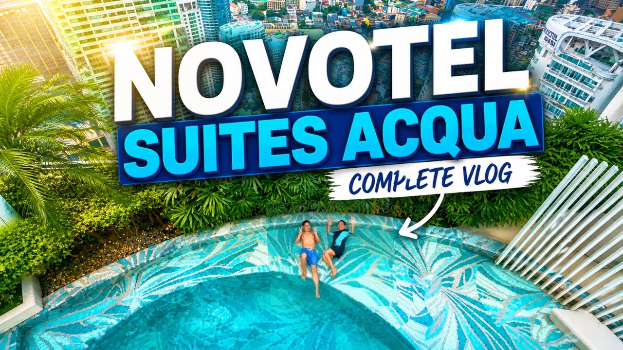First Time at Novotel Suites Manila at Acqua—Complete Hotel Tour! Best New Year fireworks view