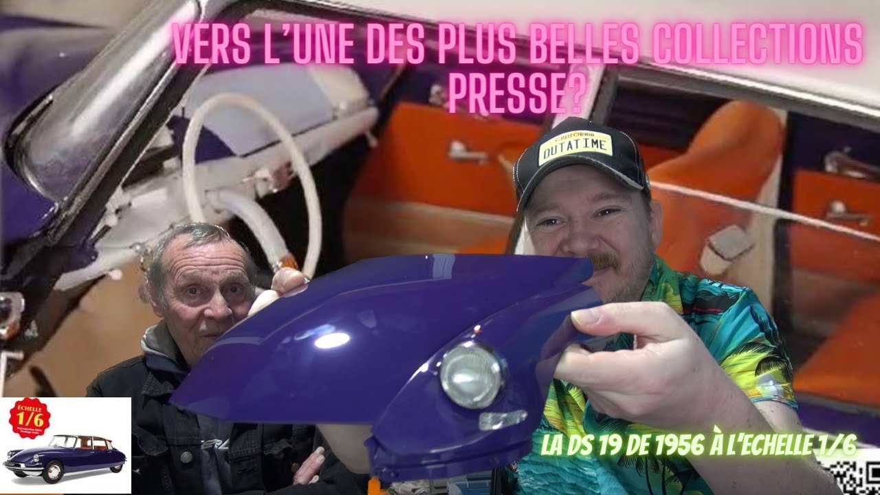 Vers l'une des meilleures collections presse? La DS 19 d'Hachette 1/6e