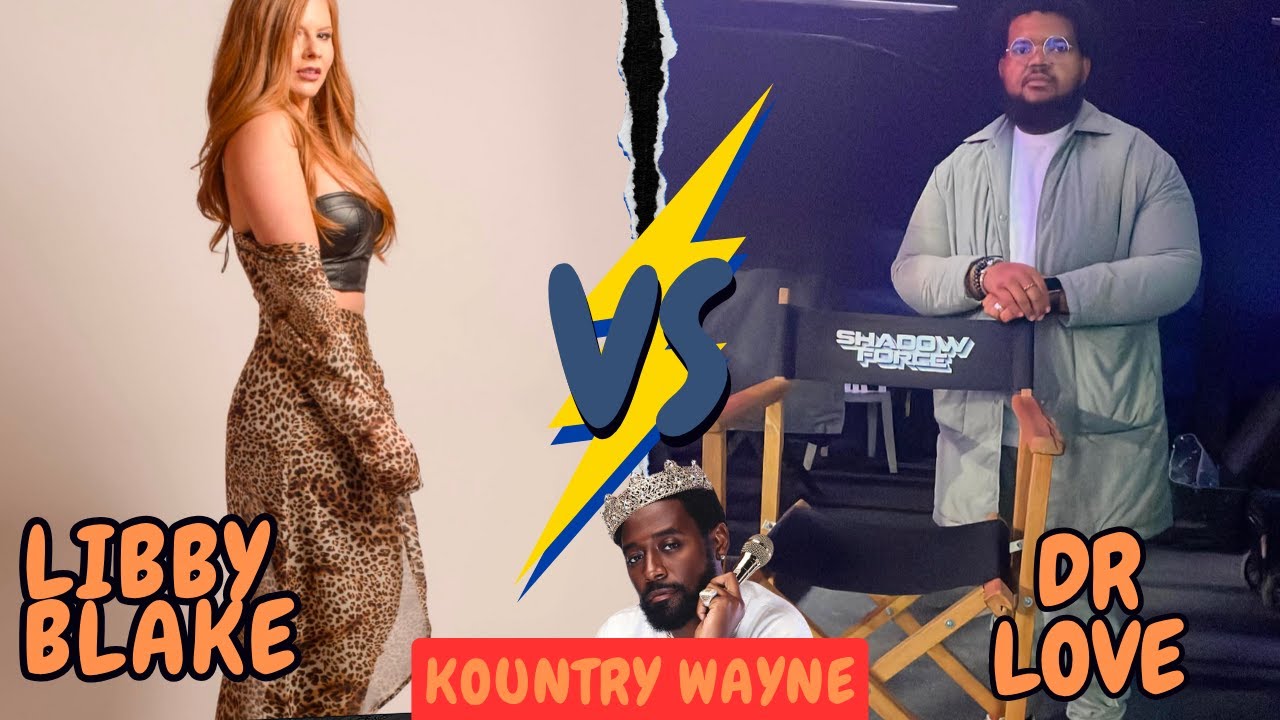 Kountry Wayne Libby Blake VS Dr Love Lifestyle, Biography Comparison