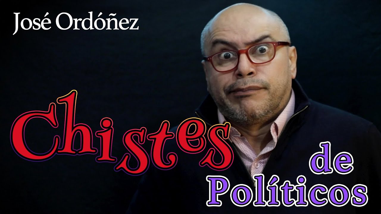 🤪 Los mejores CHISTES de POLÍTICOS 1 | Mundo JOSÉ ORDÓÑEZ