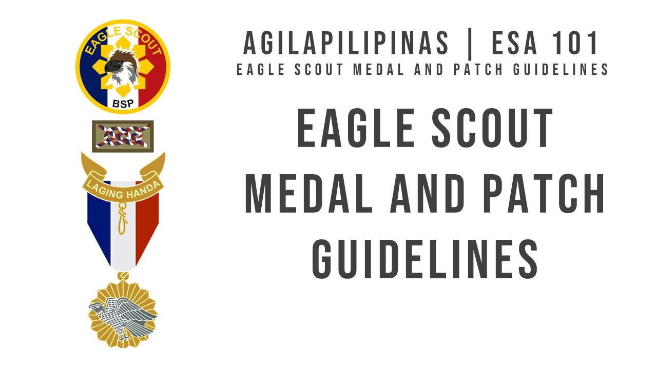 Eagle Scout Medal and Patch Guidelines by Agila Pilipinas [Eagle Scouts PH]
