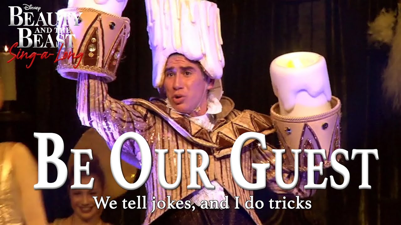 Beauty and the Beast- Be Our Guest (Sing-a-Long Version)