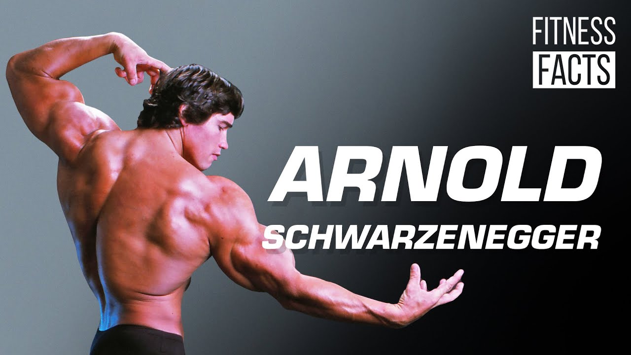 Arnold Schwarzenegger l  Povestea, antrenamentele și dieta legendarului culturist l Fitness Facts