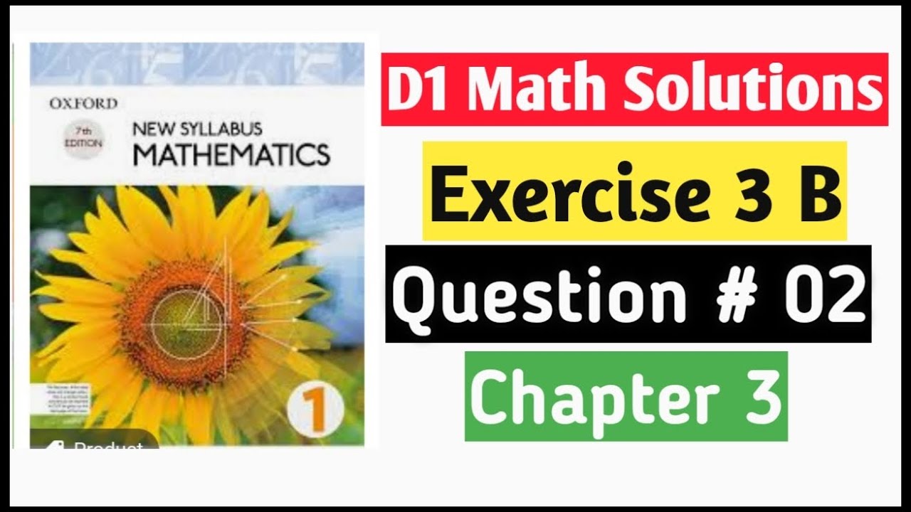 Exercise 3b Question no 2 D1 Math Oxford New Syllabus || Chapter 3 ||Approximation and Estimations