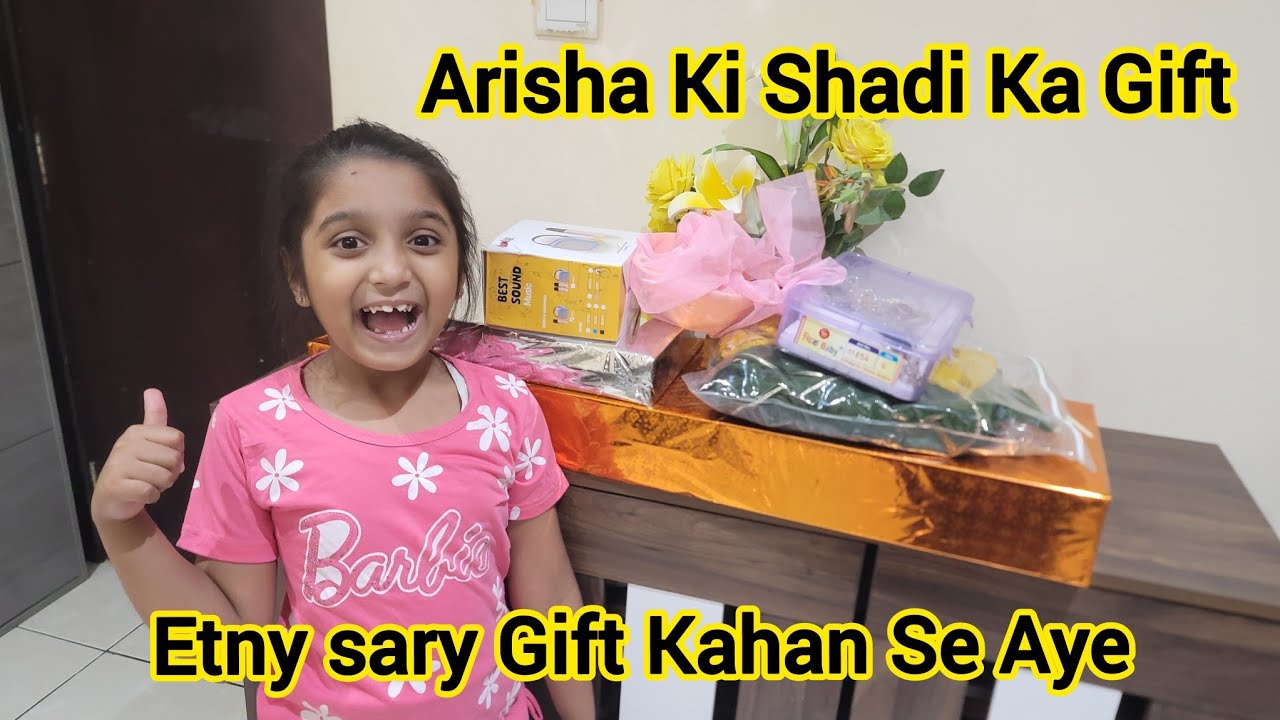 Arisha Ki Shadi K Gift /Etny Sary Gift Kis Ny Deye/Saima Vlogs