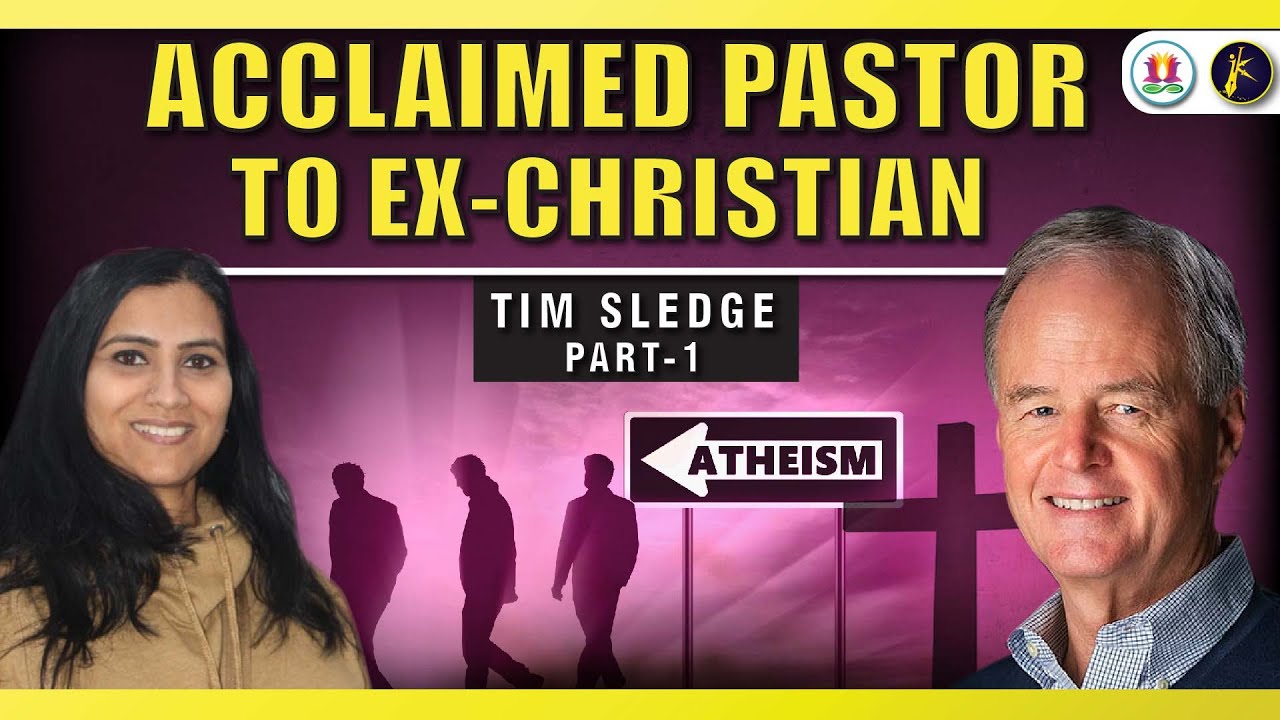 Acclaimed Pastor to Ex-Christian | Tim Sledge with Esther Dhanraj | The Ex-Christan Show - Part 1
