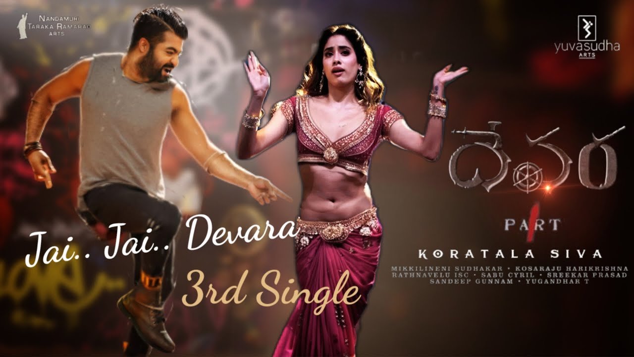 Devara 3rd Single | Jr NTR  | Janhvi kapoor | Saif Alikhan | Koratala Siva | Anirudh | Kalyan Ram