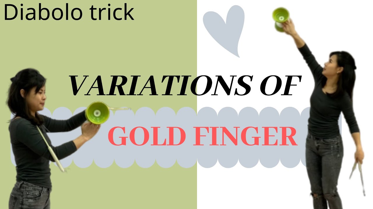 Diabolo trick, 3X Golden Finger variations!