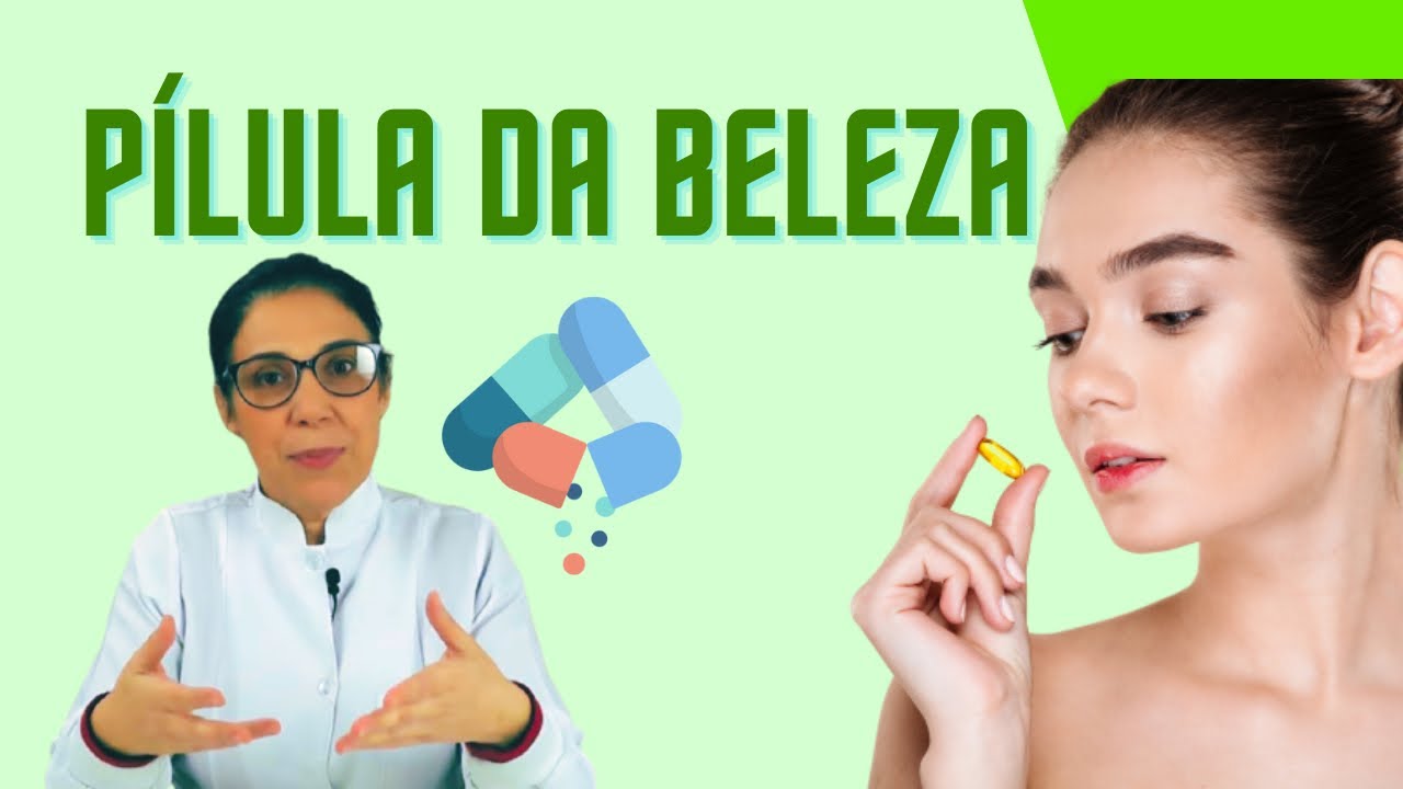 PÍLULA da BELEZA - Faz um Lifting em sua PELE - Levanta tudo !