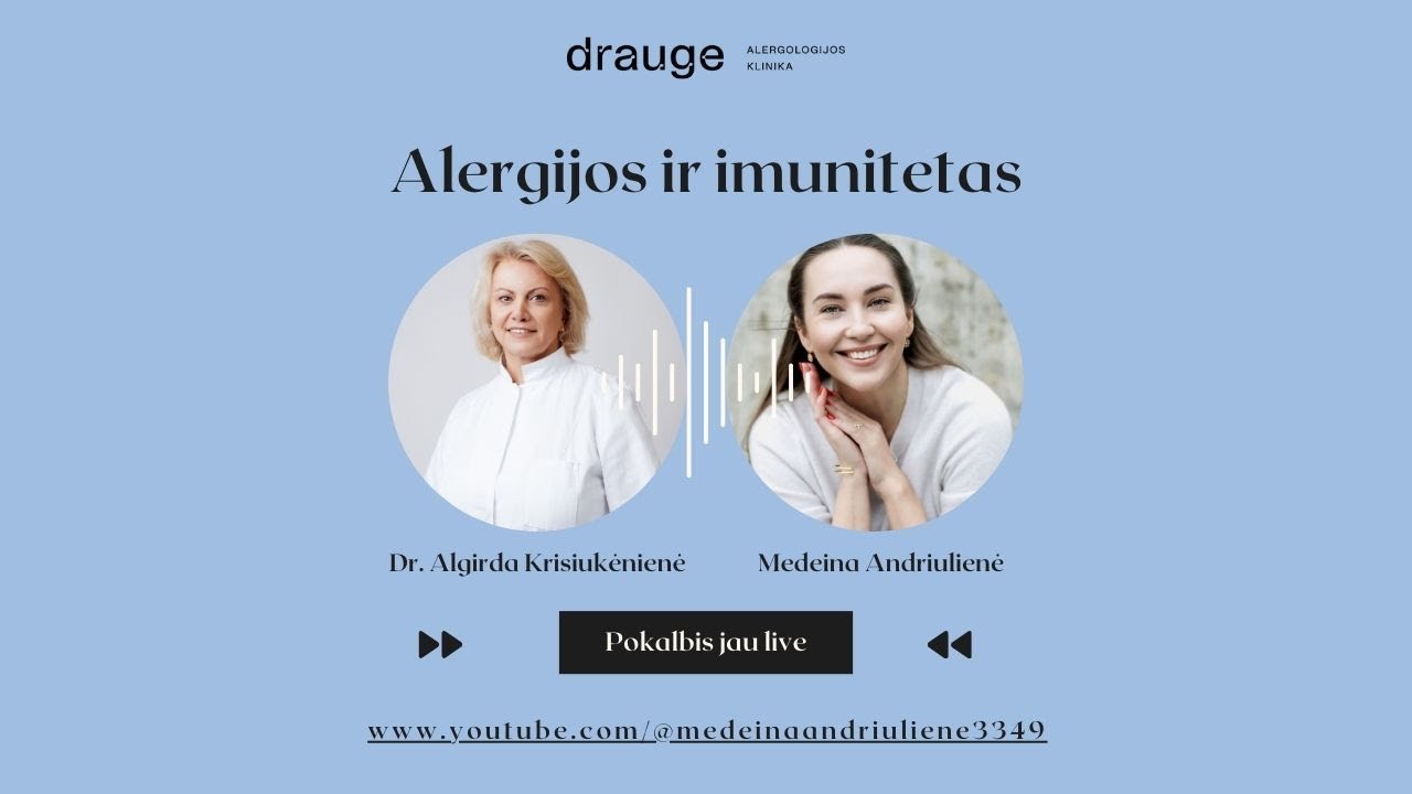 Vaikų alergijos ir imunitetas. Pokalbis su Dr. Algirda Krisiukėniene.