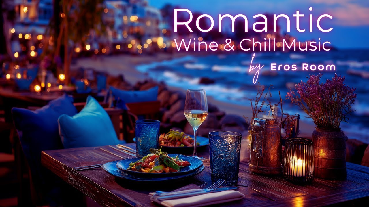 Romantic Dinner | Background Music for the Night of Love