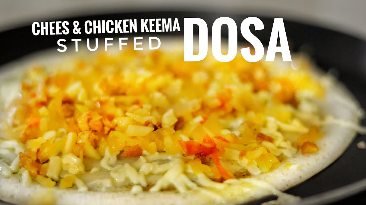 Special Chicken Dosa | Dosa stuffed with cheese and chicken keema | Cheese Dosa