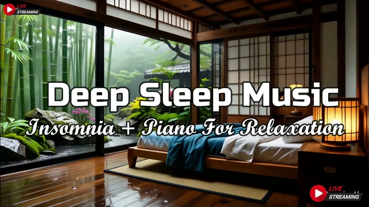 Relaxing Sleep Music + Insomnia - Stress Relief, Rain Sounds in Cozy Bedroom, Deep Sleeping Music