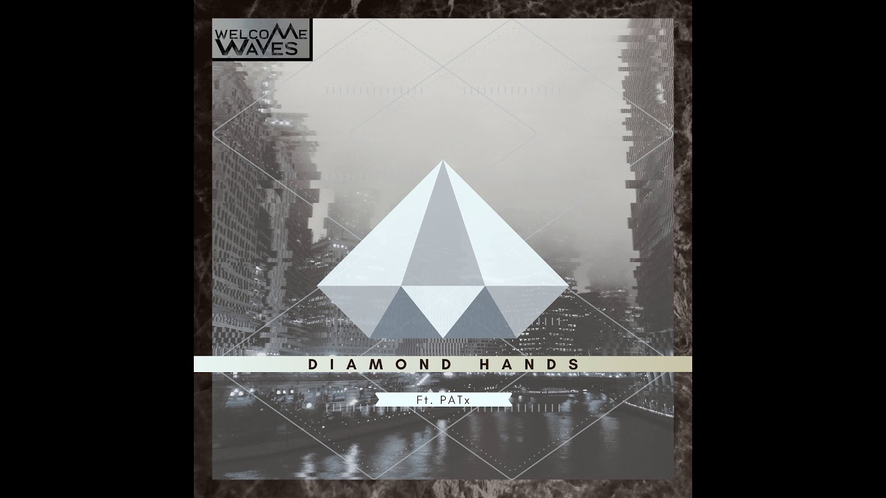 Diamond Hands (Ft. PATx)
