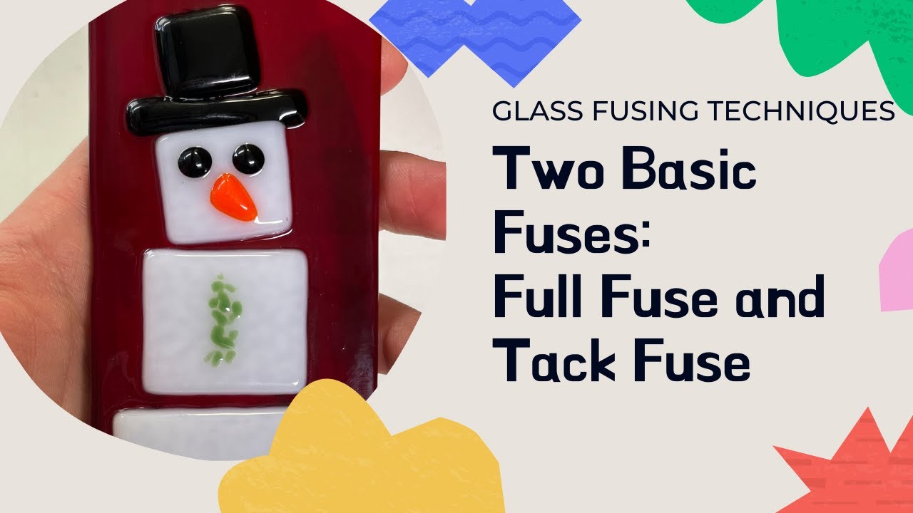 Beginners Learn How To Fuse Glass with Full Fuse and Tack Fuse