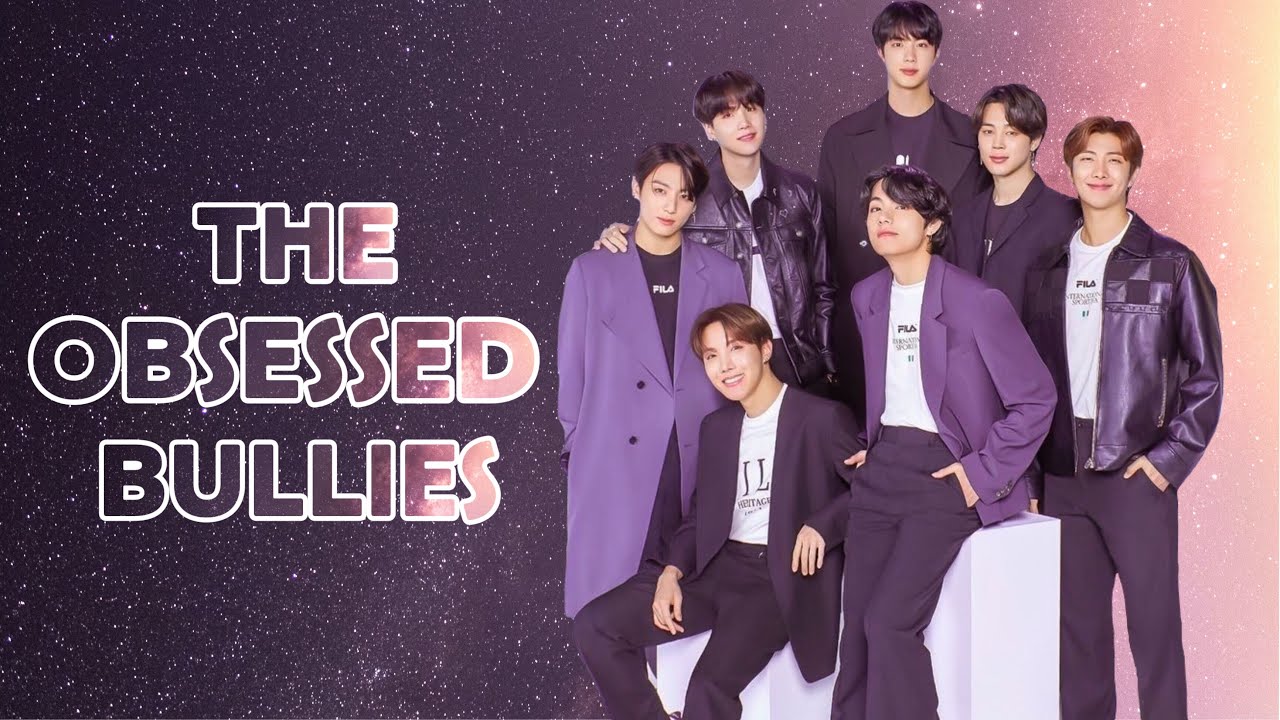 The obsessed bullies. BTS OT7 ff. Part 1/3