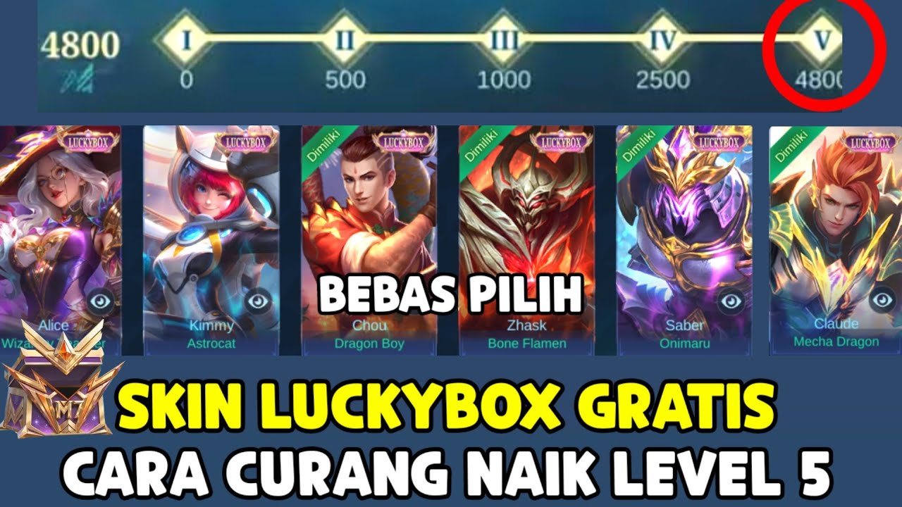 CARA CURANG DAPAT SKIN LUCKYBOX GRATIS BEBAS PILIH ! NAIK KE LEVEL 5 SECARA GRATIS