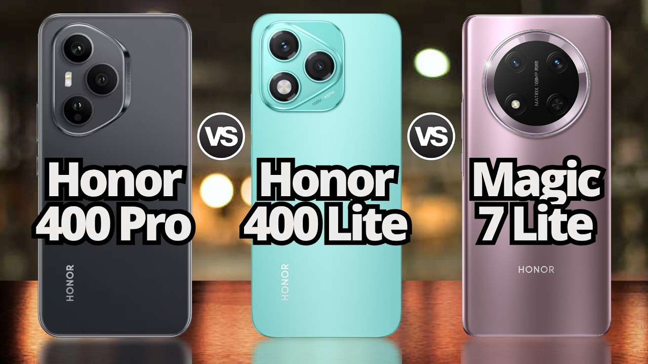 Honor Magic 7 Lite Vs 400 Pro Vs 400 Lite ¿Cuál es el mejor Honor?