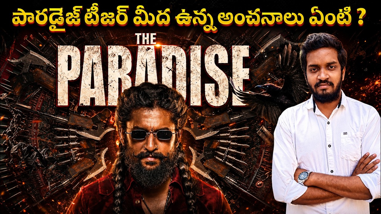 Expectations On Nani Paradise Teaser