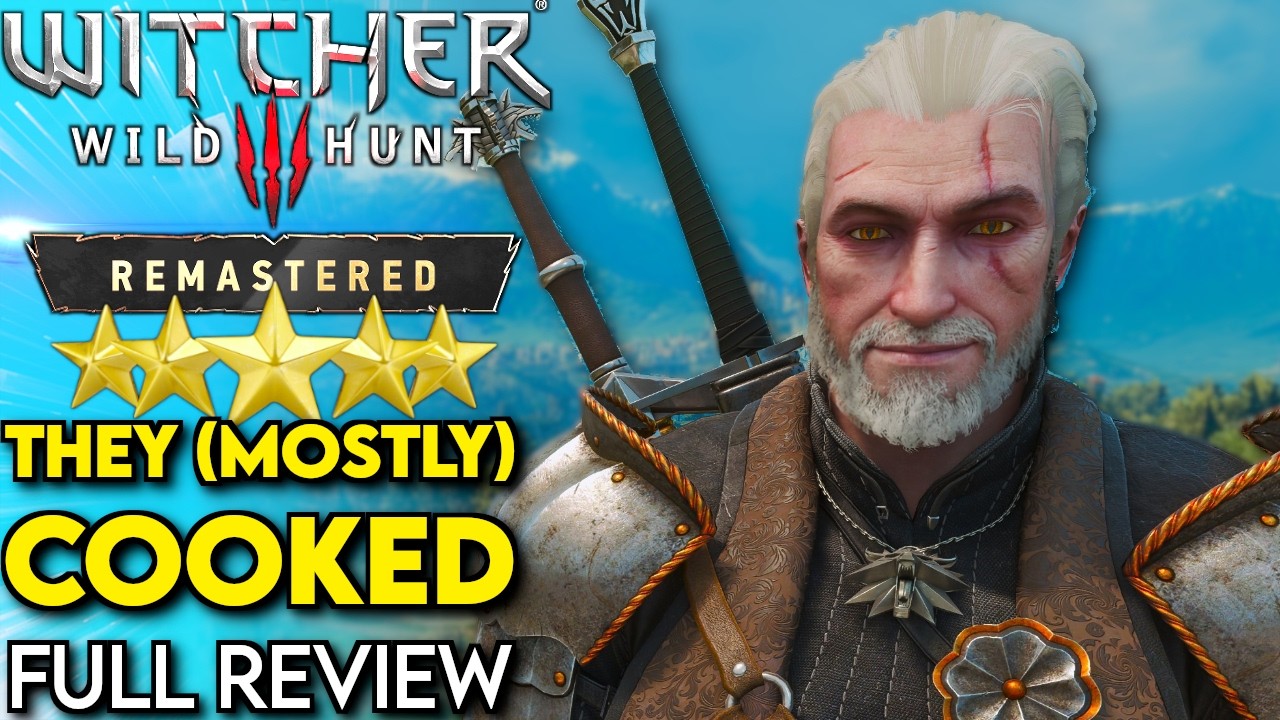 Обзор Witcher 3 Remastered &mdash; Мои честные мысли