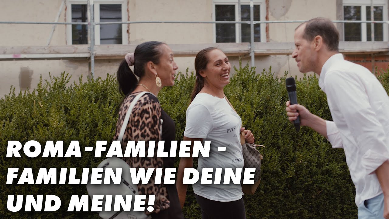 Roma-Familien - Familien wie Deine und meine!