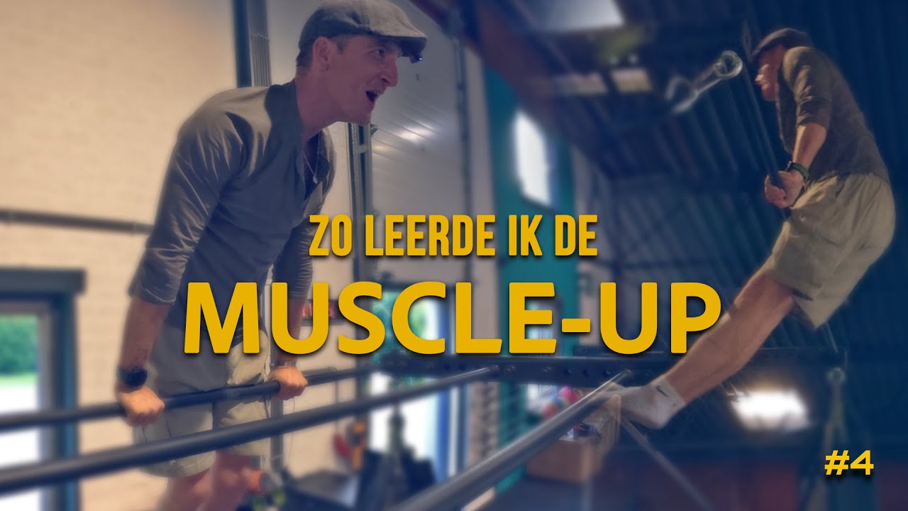 IK KAN EINDELIJK EEN MUSCLE-UP! | VLOG #4