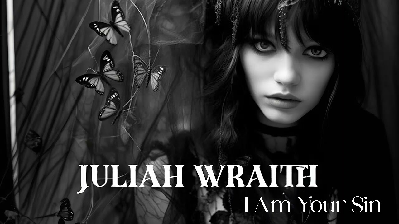 Juliah Wraith - I Am Your Sin - OFFICIAL AUDIO
