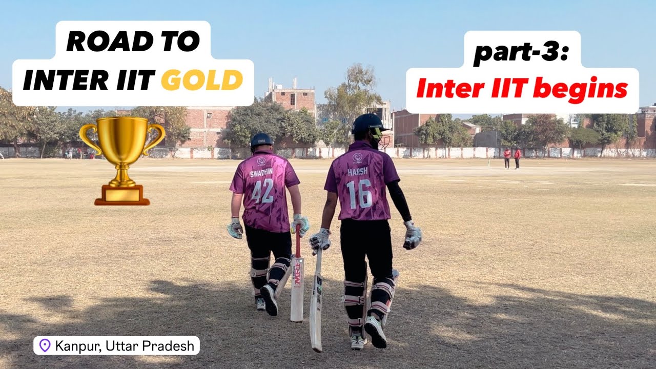 Road to Inter IIT Gold | IIT Bombay | Part-3 | Inter-IIT: The Beginning #cricket #iit #jee #jeemains