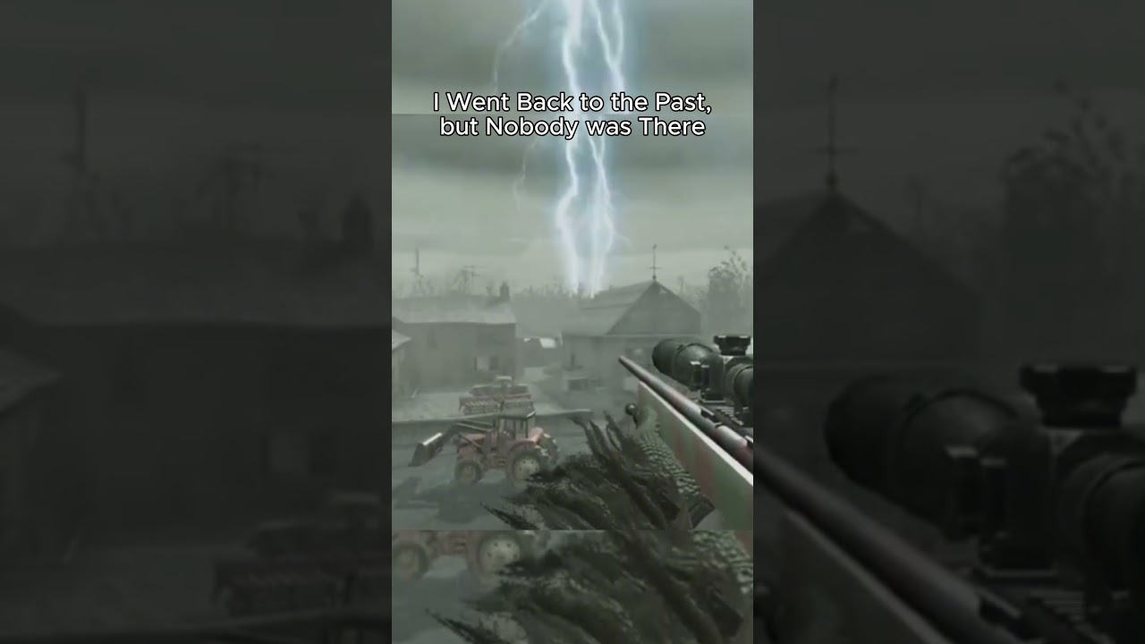 CoD4 I went back to the past 