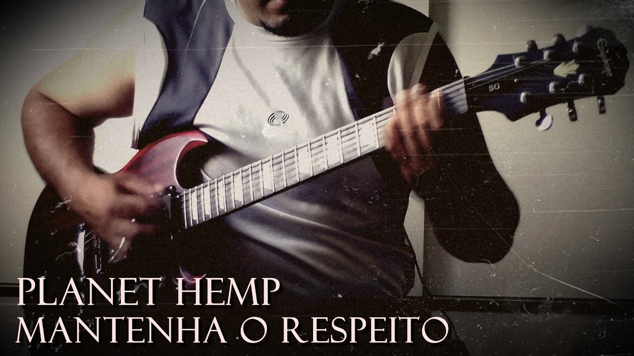 Planet Hemp - Mantenha O Respeito (Guitar Cover)