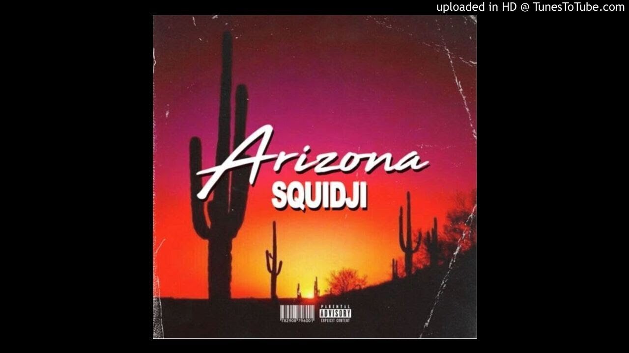 Squidji - Arizona