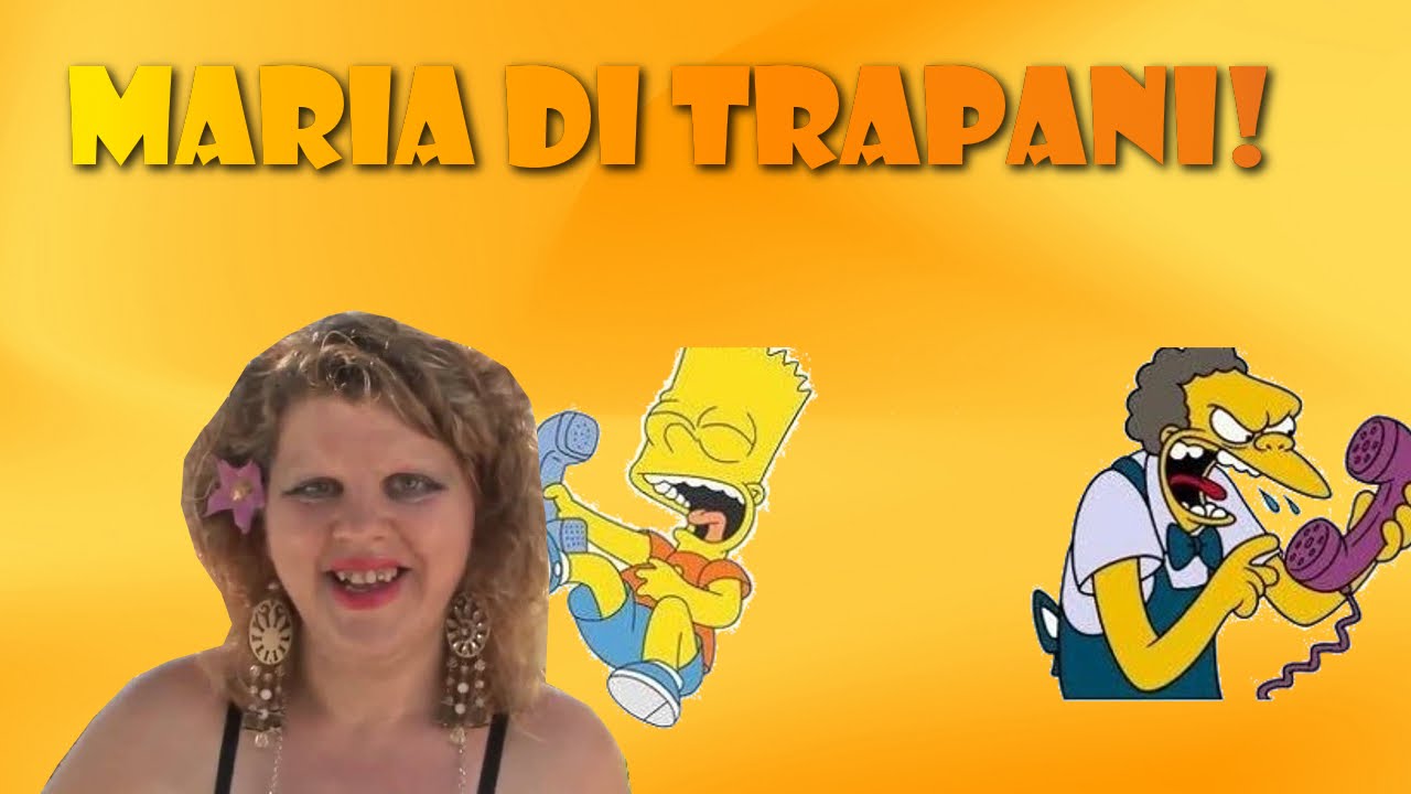 PRANK CALL/SCHERZI TELEFONICI CON MARIA DI TRAPANI ARRABBIATISSIMA!