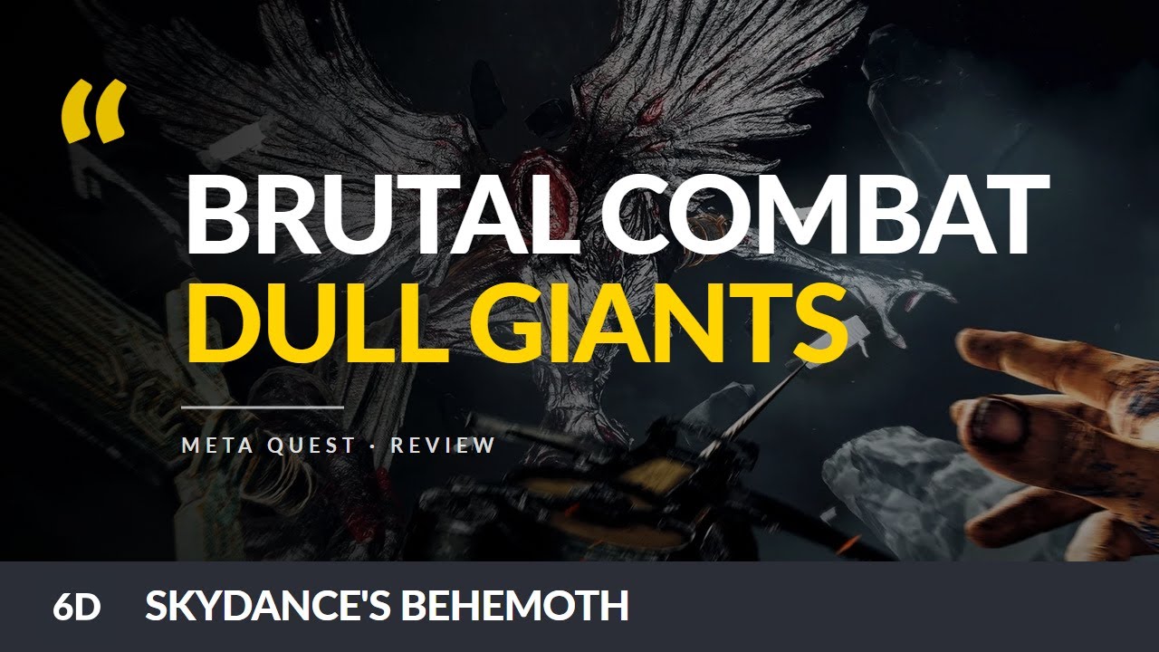 Skydance's Behemoth VR Review | Great Combat, Underwhelming Behemoths?