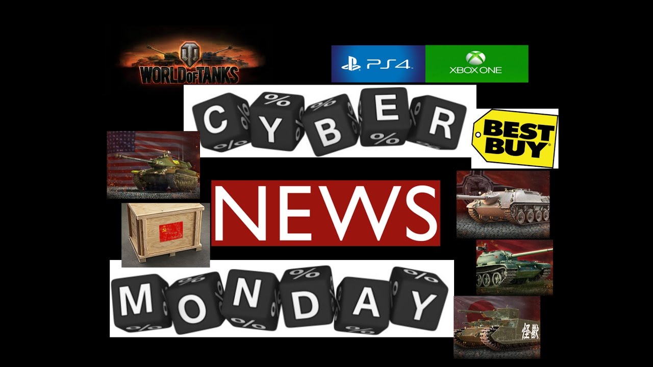 News !!! Cyber Monday Wot Xbox One/Ps4