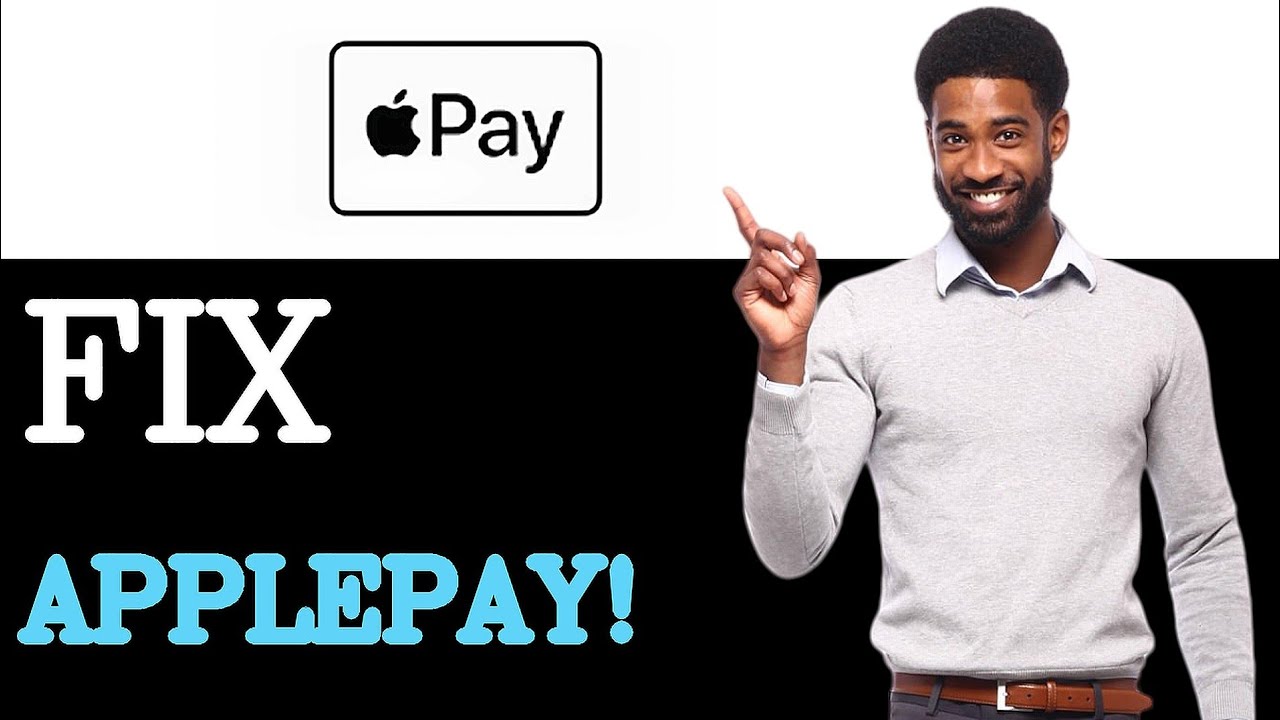 How To Fix Apple Pay Not Working (2025)