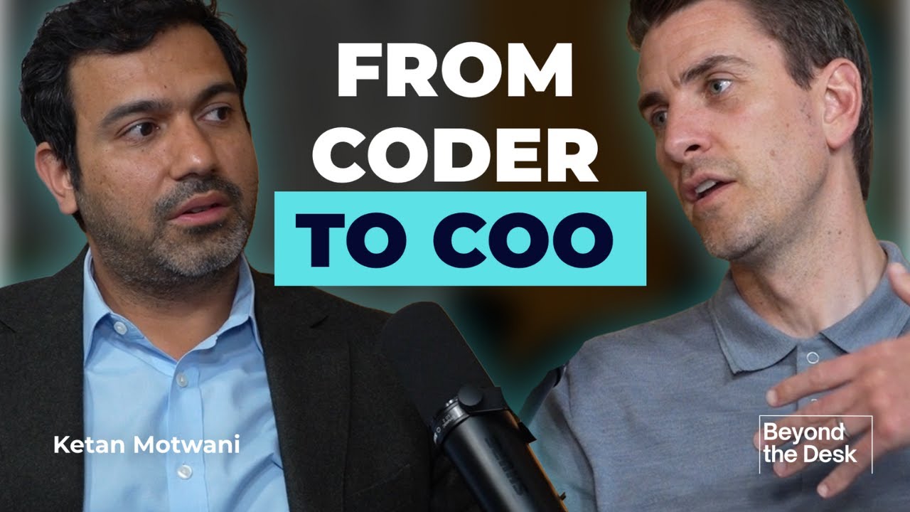 Building a COO Career: from Code to Strategy with Ketan Motwani, COO at Arch Insurance