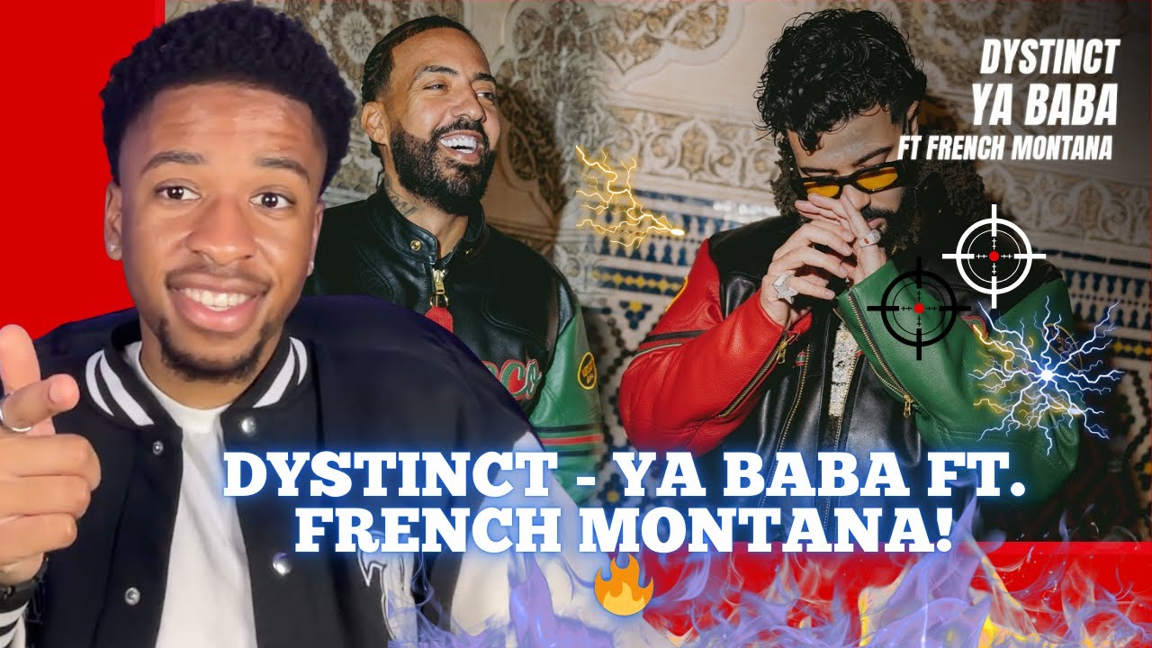 DYSTINCT - YA BABA ft French Montana Reaction! 🔥