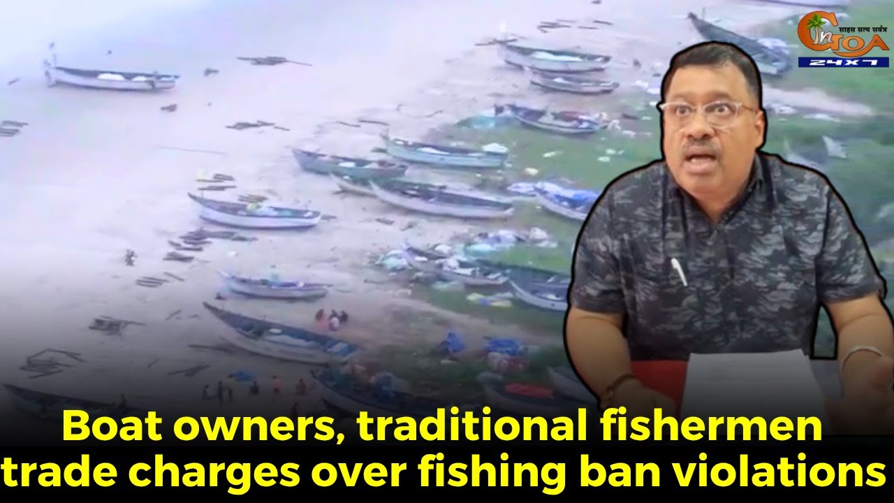 Boat owners, traditional fishermen trade charges over fishing ban violations.