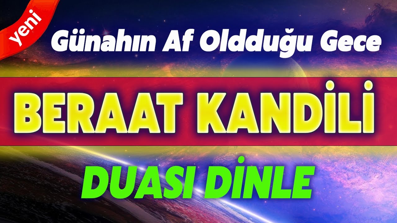 BERAAT KANDİLİ DUASI DİNLE Faziletli Dualar