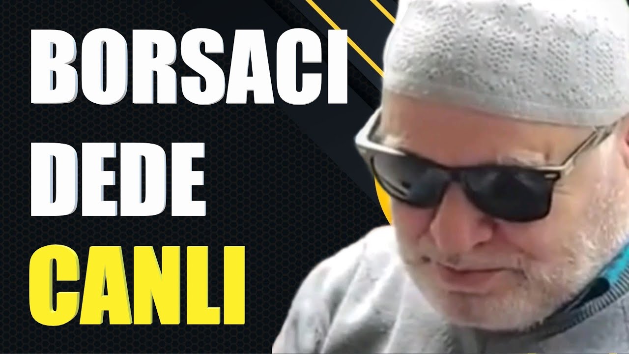 #borsacıdede canlı 11.07.2024