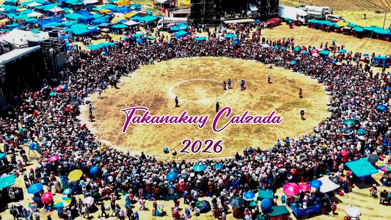 Takanakuy Calzada 2026
