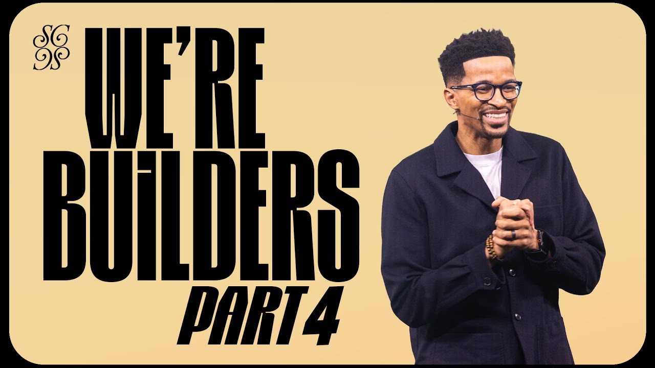 We're Builders Part 4 | Ryan Leak