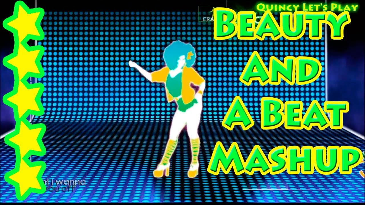 Just Dance 4   Beauty And A Beat Mashup 5 ☆☆☆☆☆